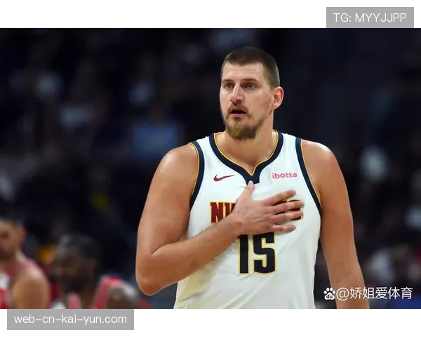 掘金约基奇三双数据持续输出 但关键战屡败排名面临下滑